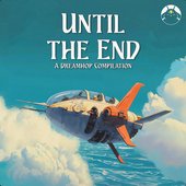 Until The End