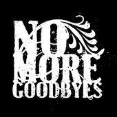 No More Goodbyes