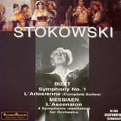 Bizet : Symphony No. 1, L'Arlesienne (Complete Suites) - Messiaen : L'Ascension