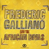 Frédéric Galliano And The African Divas