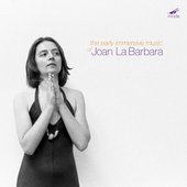 The Early Immersive Music Of Joan La Barbara