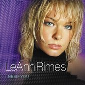 LeAnn Rimes - I Need You.jpg