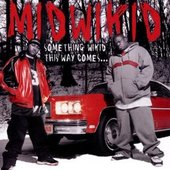 Midwikid - Something Wikid This Way Comes. 2002