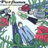 Humans Are Dangerous