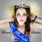 Blood and Glitter