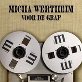 Micha Wertheim Voor De Grap