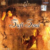 Abida & Nusrat - Sufi Soul