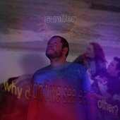 Why don't we see each other? (Single)