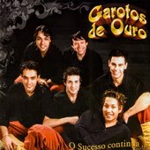 Garotos de Ouro - O Sucesso Continua... (2006)