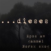 Epos av gammel Norsk skog