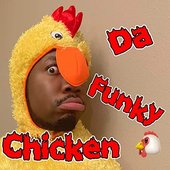 Da Funky Chicken - Single