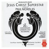 Jesus Christ Superstar (20th Anniversary London Cast Recording Highlights)