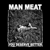 You Deserve Better