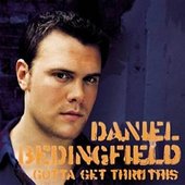 DanielBedingfieldGottaGetThruThisEuropeanCDCover.jpg