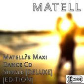 Matell Maxi Dance CD [DELUXE EP. EDITION] - Germany