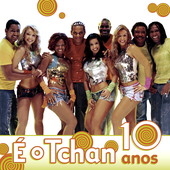 É o Tchan (Official Album Cover)