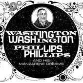 Washington Phillips and His Manzarene Dreams