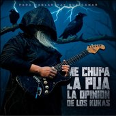 Me chupa la pija la opinión de los kukas (1000 Capas)