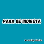 Para de Indireta (Estudio Musical) - Single