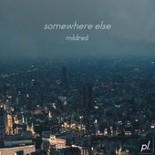 Somewhere Else