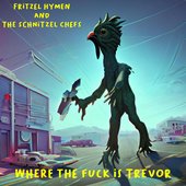 Where the fuck is Trevor - EP