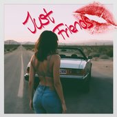 Just Friends - Single