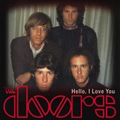 Hello, I Love You: The Doors