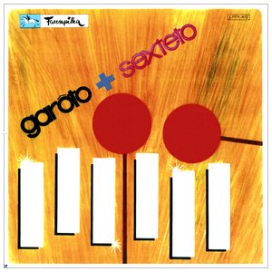 Image for 'Garoto + Sexteto'