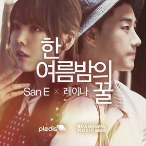 Image for 'San E, 레이나 Project Single '한여름밤의 꿀''