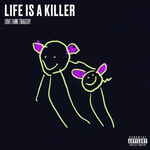 Imagen de 'Life Is A Killer'