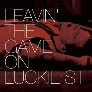 “Leavin' the Game On Luckie St”的封面