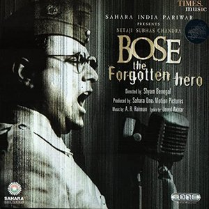 'Bose the Forgotten Hero (Original Motion Picture Soundtrack)' için resim