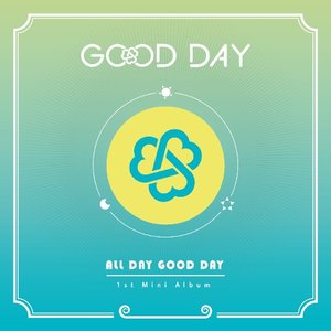 Image for 'ALL DAY GOOD DAY'