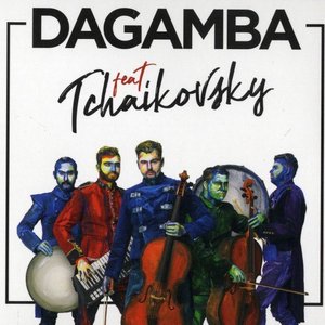 Image for 'DAGAMBA feat TCHAIKOVSKY'