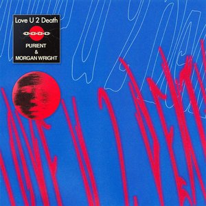 Bild för 'Love U 2 Death'