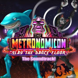 “The Metronomicon: Slay the Dance Floor (Original Game Soundtrack)”的封面