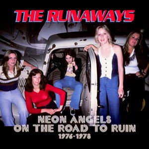 Image for 'Neon Angels On The Road To Ruin 1976-1978'