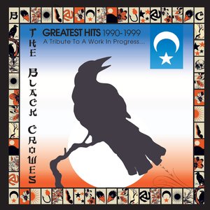 Image for 'Greatest Hits 1990-1999: A Tribute To A Work In Progress...'