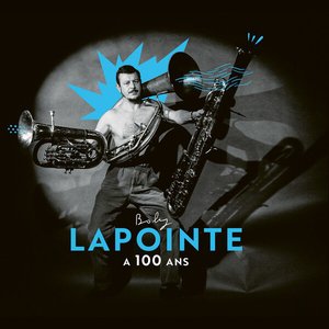 Image for 'Boby Lapointe a 100 ans'