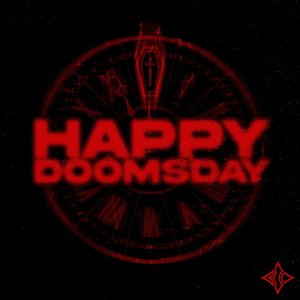 HAPPY DOOMSDAY - Single