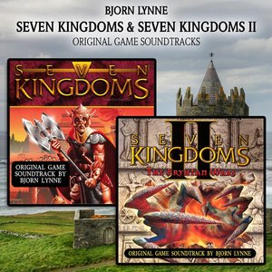 'Seven Kingdoms / Seven Kingdoms II (Original Game Soundtrack)' için resim