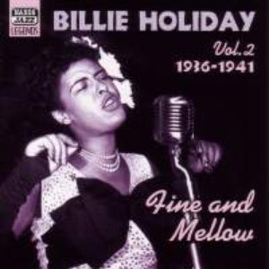 Image for 'Holiday, Billie: Fine and Mellow (1936-1941)'