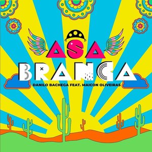 “Asa Branca (Dj Danilo Bachega Remix)”的封面