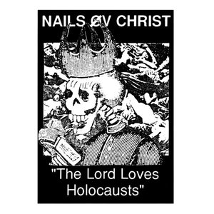 Image for 'The Lord Loves Holocausts'