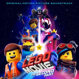 “The LEGO® Movie 2: The Second Part (Original Motion Picture Soundtrack)”的封面
