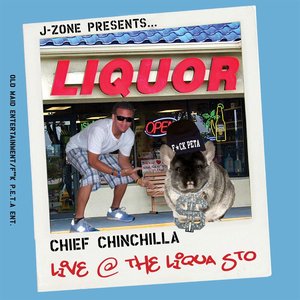Image for 'Chief Chinchilla: Live At The Liqua Sto'