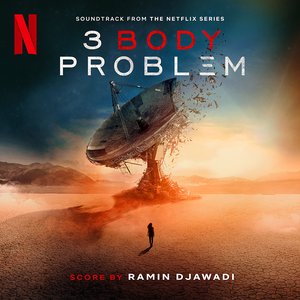 “3 Body Problem: Soundtrack from the Netflix Series”的封面