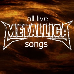 'All LiveMetallica Songs' için resim