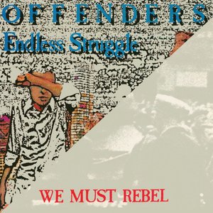 Bild för 'Endless Struggle/We Must Rebel/I Hate Myself/Bad Times'