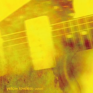 Imagem de 'Yellow Loveless'